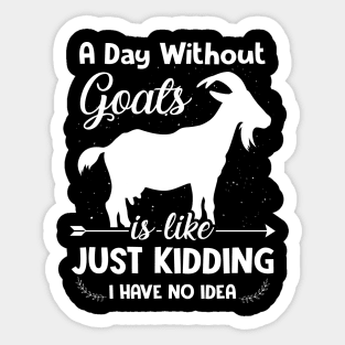 A Day Without Goats Sticker